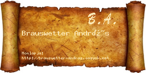 Brauswetter András névjegykártya